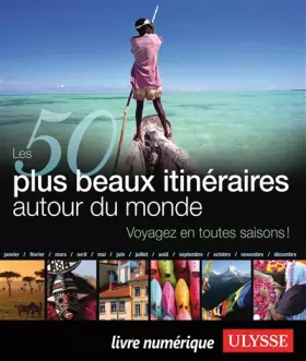 Couverture du produit · Les 50 plus beaux itinéraires autour du monde