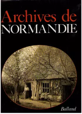 Couverture du produit · Archives De Normandie