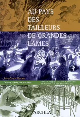 Couverture du produit · Au pays des tailleurs de grandes lames
