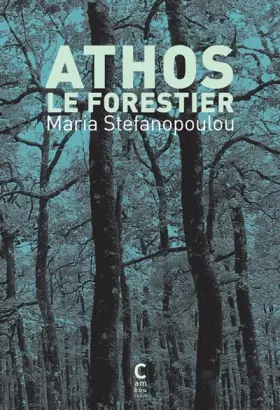 Couverture du produit · Athos le forestier