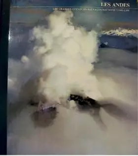 Couverture du produit · Les andes - Les grandes etendues sauvage