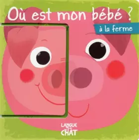 Couverture du produit · Où est mon bébé ? À la ferme