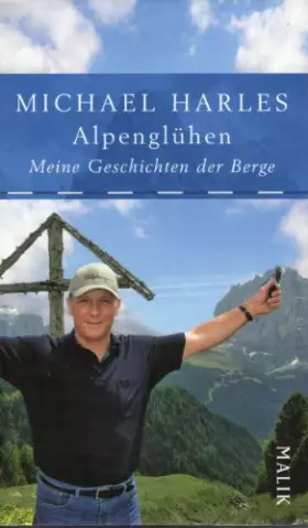 Couverture du produit · Alpenglühen: Meine Geschichten der Berge