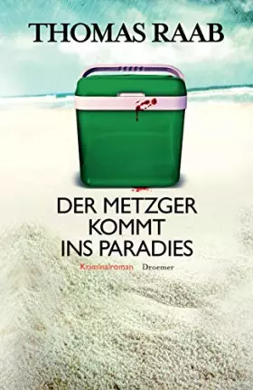 Couverture du produit · Der Metzger kommt ins Paradies: Kriminalroman