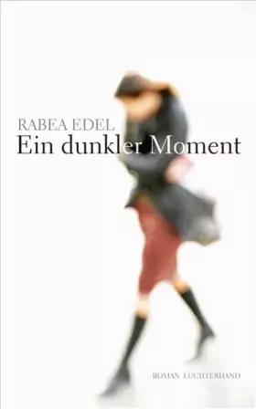 Couverture du produit · Ein dunkler Moment: Roman