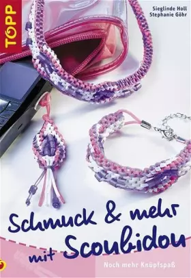 Couverture du produit · Schmuck & mehr mit Scoubidou: Noch mehr Knüpfspass