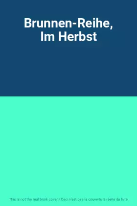 Couverture du produit · Brunnen-Reihe, Im Herbst