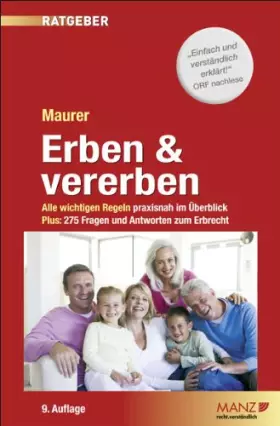 Couverture du produit · Erben & Vererben: Alle wichtigen Regeln praxisnah im Überblick. Plus 275 Fragen und Antworten zum Erbrecht.