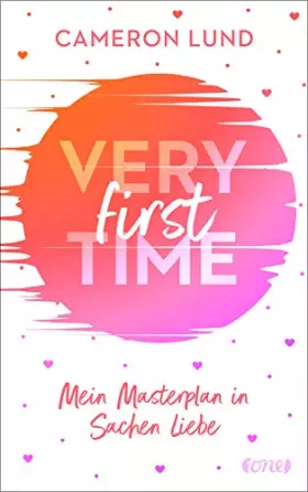 Couverture du produit · Very First Time: Mein Masterplan in Sachen Liebe