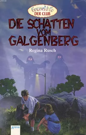 Couverture du produit · Die Schatten vom Galgenberg
