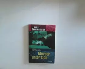 Couverture du produit · Mörder unter sich Reihe Wahre Kriminalfälle
