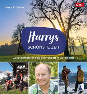 Couverture du produit · Harrys schönste Zeit: Ganz persönliche Begegnungen in Österreich