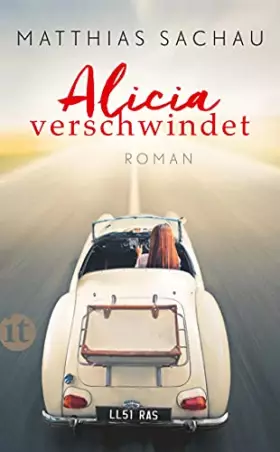 Couverture du produit · Alicia verschwindet: Roman (insel taschenbuch)