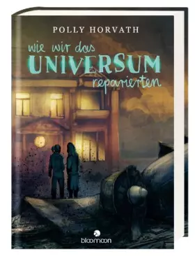 Couverture du produit · Wie wir das Universum reparierten