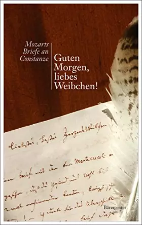 Couverture du produit · Guten Morgen, liebes Weibchen!: Mozarts Briefe an Constanze