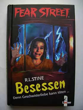 Couverture du produit · Fear Street, Teil: Besessen - denn Geschwisterliebe kann töten ...