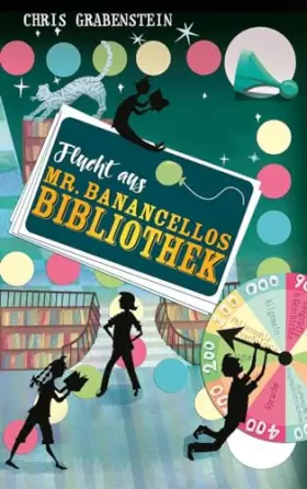 Couverture du produit · Flucht aus Mr. Banancellos Bibliothek