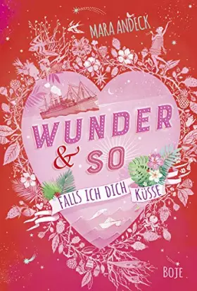 Couverture du produit · Wunder & so - Falls ich dich küsse: Band 1