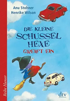 Couverture du produit · Die kleine Schusselhexe greift ein