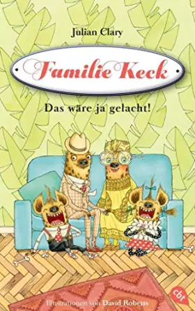 Couverture du produit · Familie Keck - Das wäre ja gelacht! (Familie Keck-Reihe, Band 1)