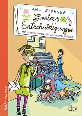 Couverture du produit · Gretas Entschuldigungen: Originalausgabe (Reihe Hanser)
