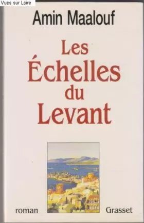 Couverture du produit · Les échelles du Levant