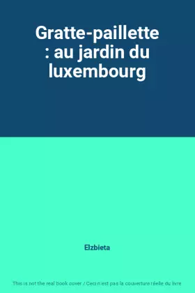 Couverture du produit · Gratte-paillette : au jardin du luxembourg