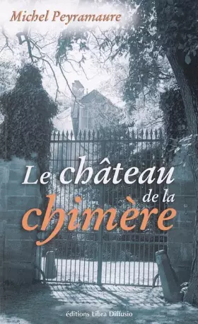 Couverture du produit · Le château de la chimère : Le dernier amour de George Sand