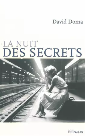 La nuit des secrets -  David Doma