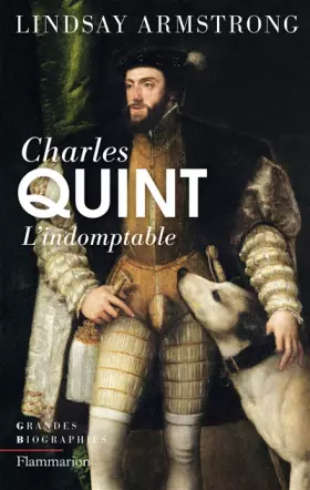 Couverture du produit · Charles Quint: L'Indomptable