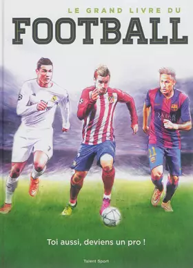 Couverture du produit · Le grand livre du football