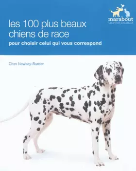 Couverture du produit · Les 100 plus beaux chiens de race