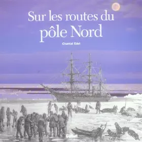 Couverture du produit · Sur les routes du pôle Nord