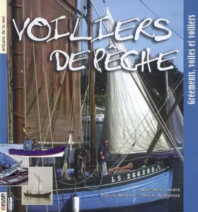 Couverture du produit · Voiliers de pêche : Gréments, voiles et voiliers