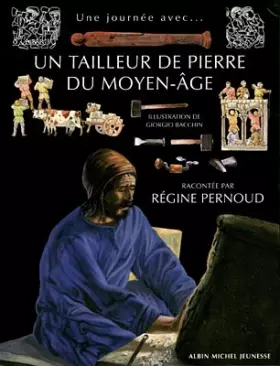 Couverture du produit · Un tailleur de pierre du Moyen âge...