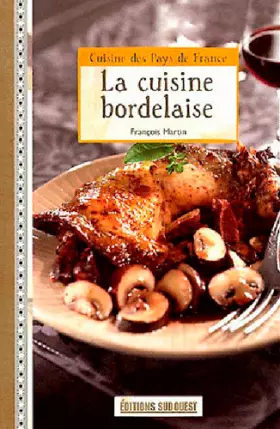 Couverture du produit · Cuisine Bordelaise (La)/Poche