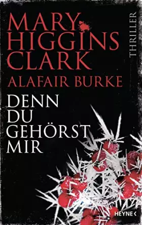 Couverture du produit · Denn du gehörst mir: Thriller (Laurie-Moran-Serie, Band 6)