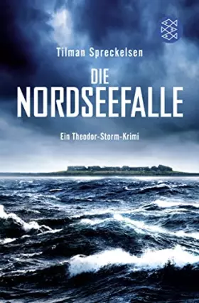 Couverture du produit · Die Nordseefalle: Ein Theodor-Storm-Krimi