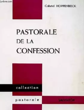 Couverture du produit · PASTORALE DE LA CONFESSION.