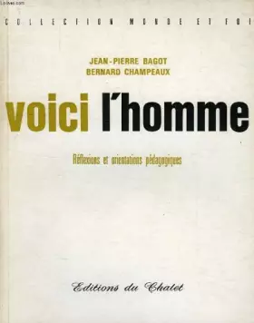 Couverture du produit · VOICI L'HOMME  REFLEXIONS ET ORIENTATIONS PEDAGOGIQUES