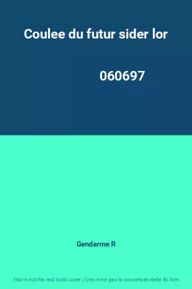 Couverture du produit · Coulee du futur sider lor                                                                     060697