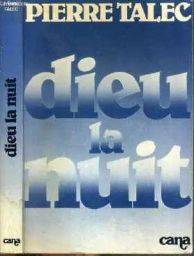 Couverture du produit · DIEU LA NUIT / COLLECTION L'EVANGILE LU PAR.....