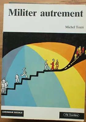 Couverture du produit · Militer autrement