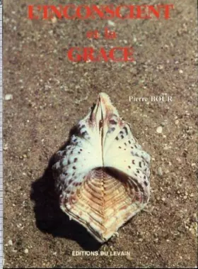 Couverture du produit · L'inconscient et la grâce