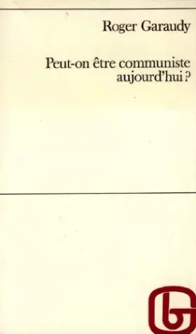 Couverture du produit · Peut-on être communiste aujourd'hui