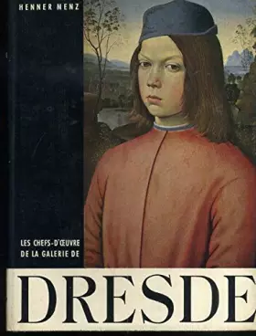 Couverture du produit · Les chefs-d'oeuvre de la galerie de dresde
