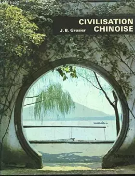Couverture du produit · Civilisation Chinoise