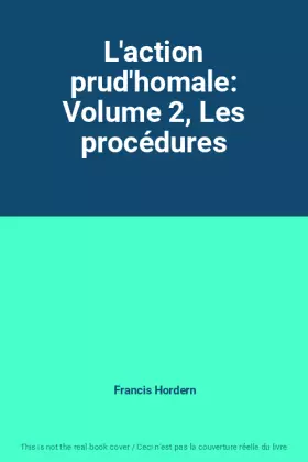 Couverture du produit · L'action prud'homale: Volume 2, Les procédures