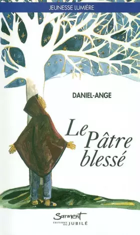 Couverture du produit · Le pâtre blessé