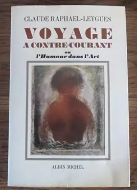 Couverture du produit · Voyage à contre-courant ou l'humour dans l'Art